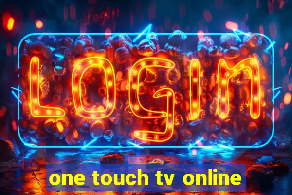 one touch tv online